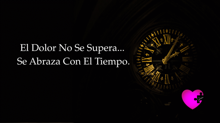 El Dolor No Se Supera… Se Abraza Con El Tiempo